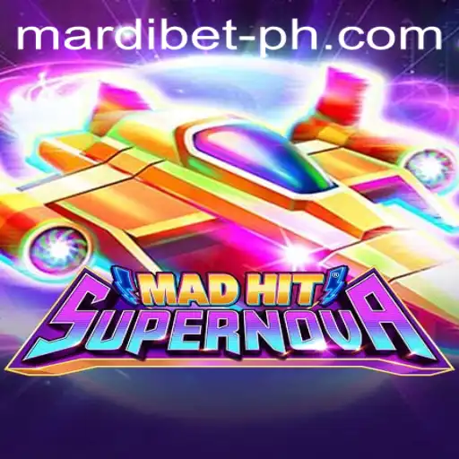 Explore the Thrills of MadHitSupernova: A New Era in Gaming with MARDI BET