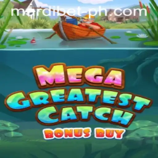 Explore the Thrills of MegaGreatestCatchBonusBuy with MARDI BET: A Deep Dive into Gameplay and Current Trends